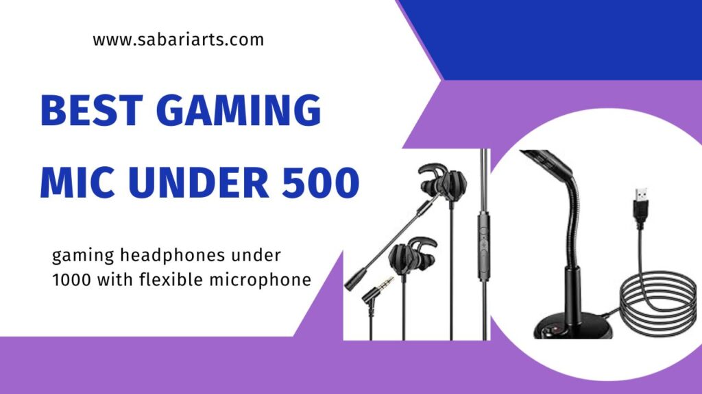 Best Gaming MIc’s Under 500 Only