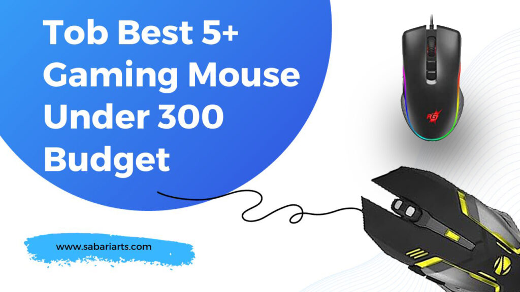 Tob Best 5+ Gaming Mouse Under 300 Budget